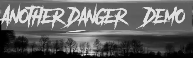 Another Danger - Demo Font examples