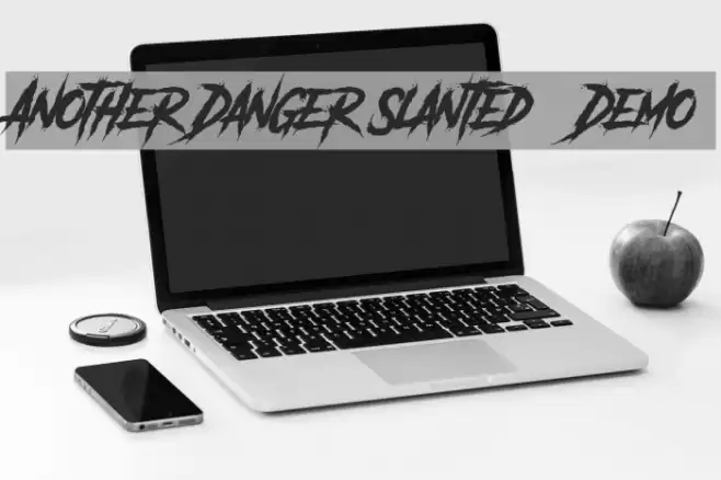 Another Danger Slanted - Demo Font examples