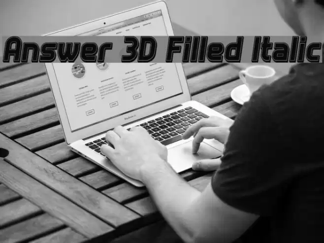 Answer 3D Filled Italic Font examples