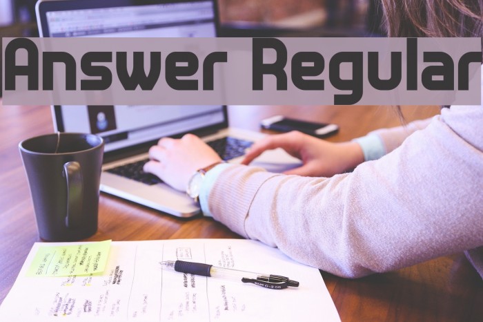 Answer Regular Font examples