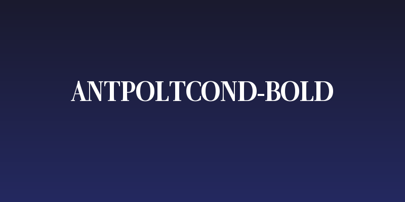 AntPoltCond-Bold Social Header