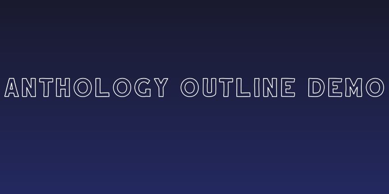 Anthology Outline DEMO Social Header