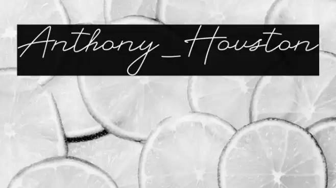 Anthony_Houston Font examples