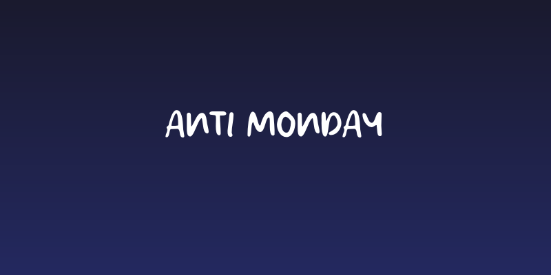 Anti Monday Social Header