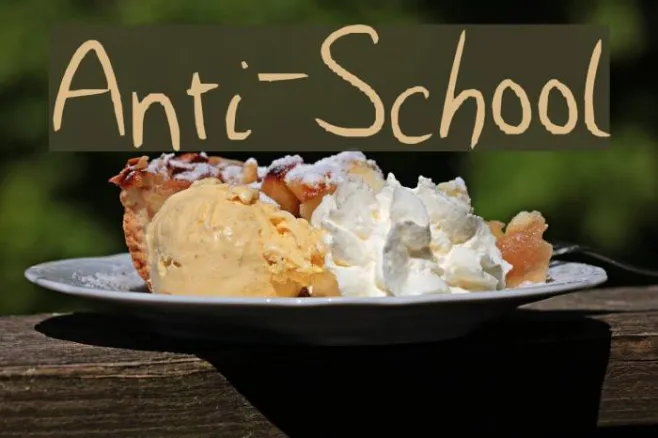 Anti-School Example 1