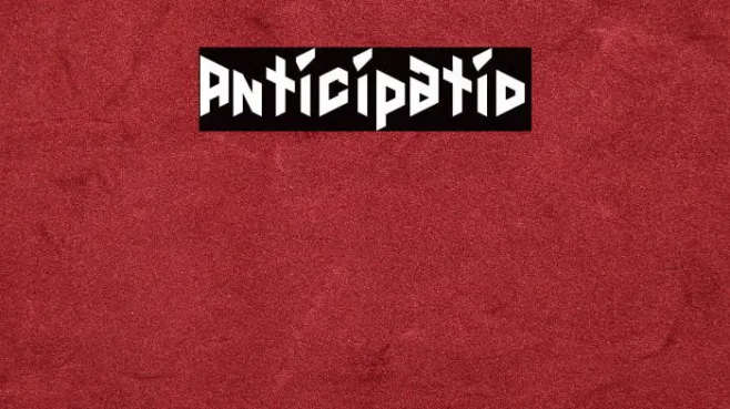 Anticipatio Example 3