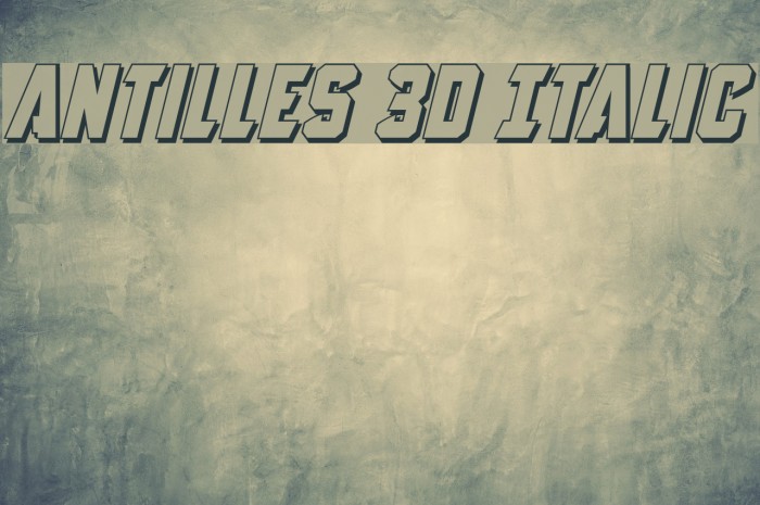 Antilles 3D Italic Font examples