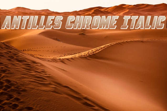 Antilles Chrome Italic Font examples