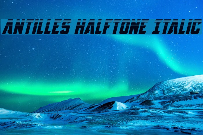 Antilles Halftone Italic Font examples