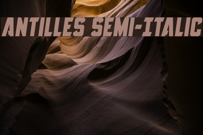 Antilles Semi-Italic Font examples