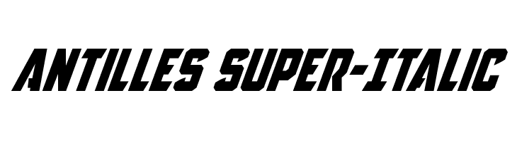 Antilles Super-Italic Font