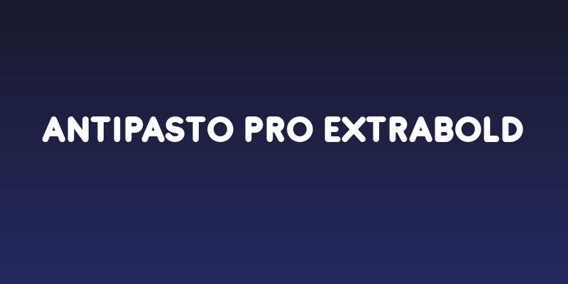 Antipasto Pro ExtraBold Social Header
