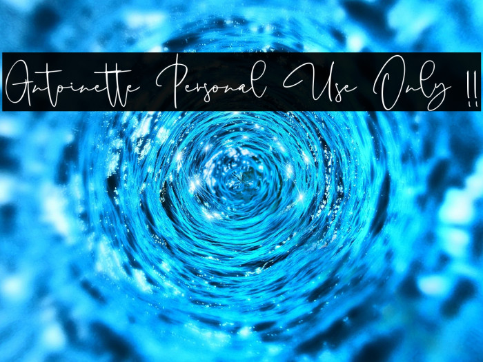 Antoinette Personal Use Only !! Polices examples