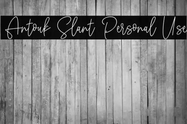 Antouk Slant Personal Use 字体 examples