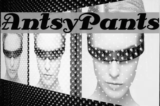 AntsyPants Font examples