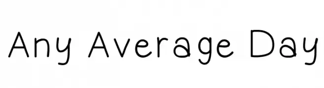 Any Average Day  नि: शुल्क फ़ॉन्ट्स डाउनलोड