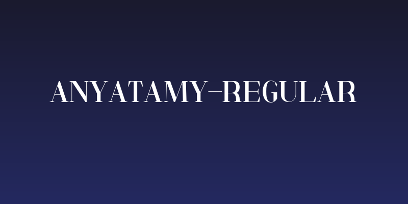AnyaTamy-Regular Social Header