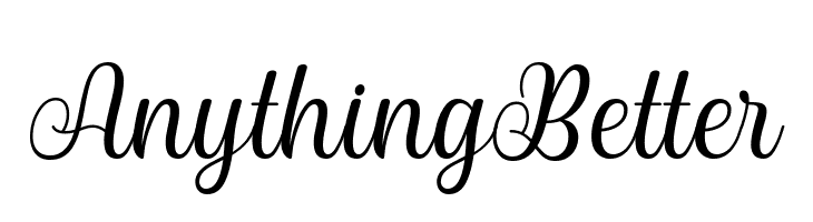 Anything Better  font caratteri gratis