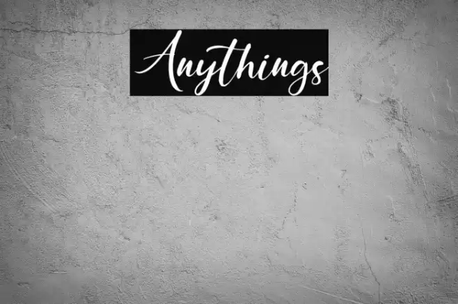 Anythings Font examples