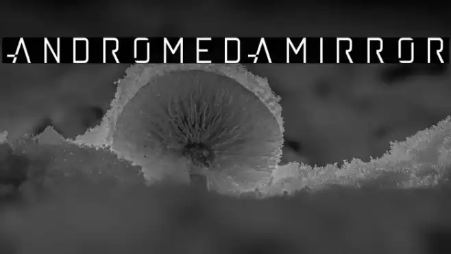 andromedamirror Font examples