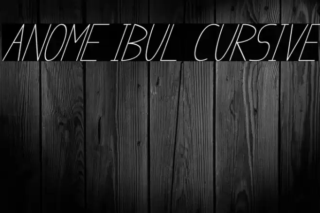 anome ibul cursive Font examples