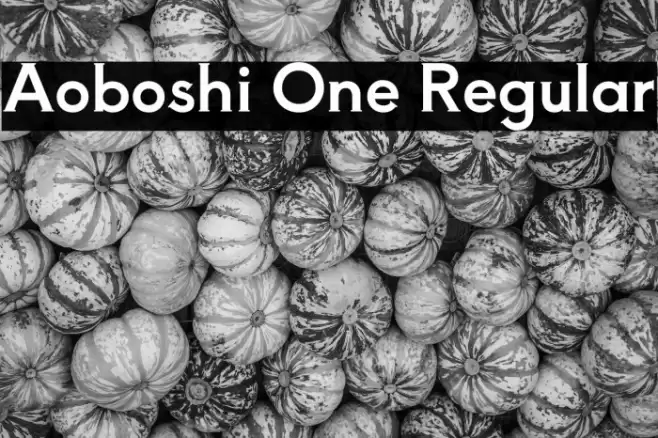Aoboshi One Regular Font examples