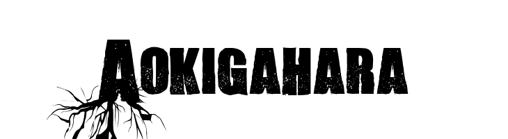 Aokigahara  フリーフォントのダウンロード