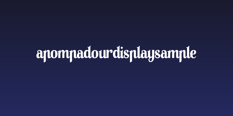 APompadourDisplaySample Social Header