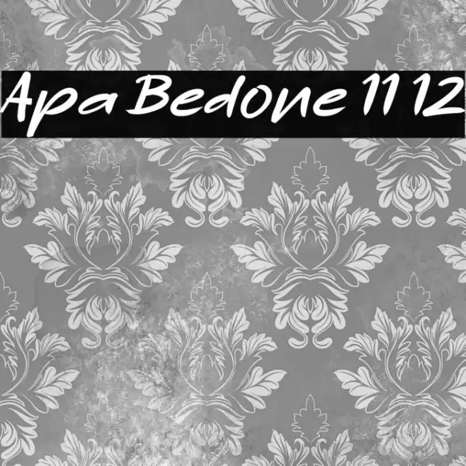 Apa Bedone 11 12 Font examples