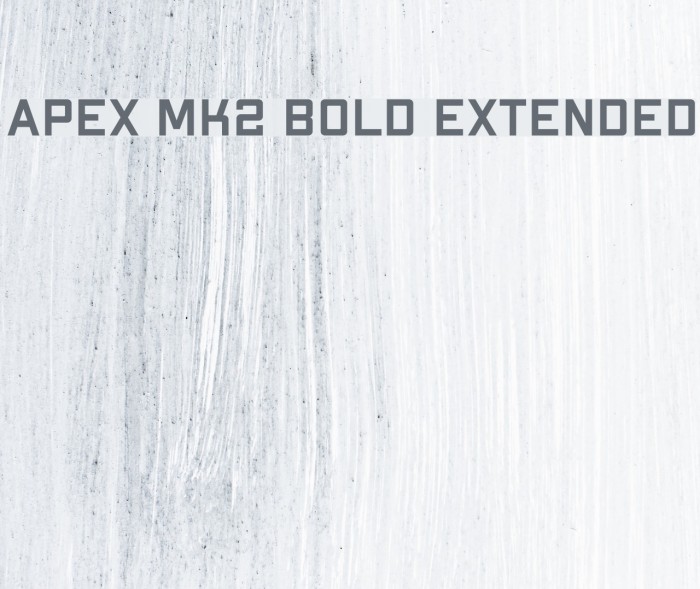 Apex Mk2 Bold Extended Шрифта examples