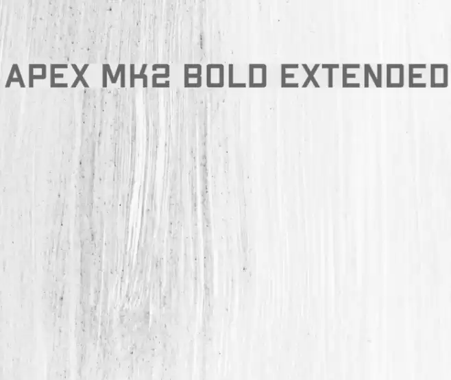 Apex Mk2 Bold Extended Font examples