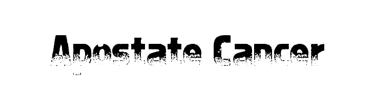 Apostate Cancer  font caratteri gratis