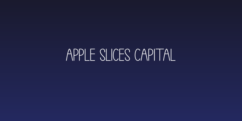 Apple Slices Capital Social Header
