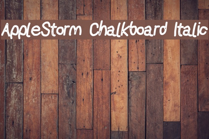 AppleStorm Chalkboard Italic Font examples