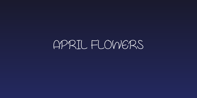 April Flowers Social Header