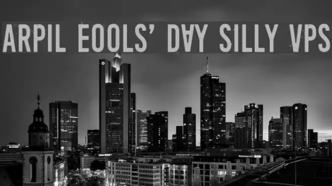 April Fools' Day Silly vrs フォント examples