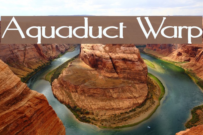 Aquaduct Warp Font examples