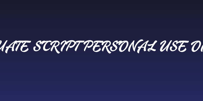 Aquate Script PERSONAL USE ONLY Social Header