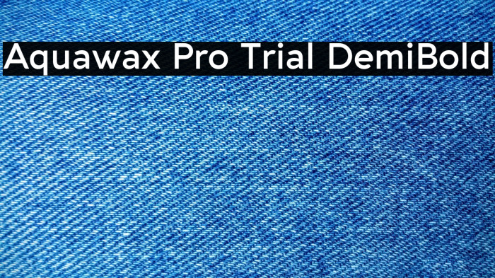 Aquawax Pro Trial DemiBold Example 1