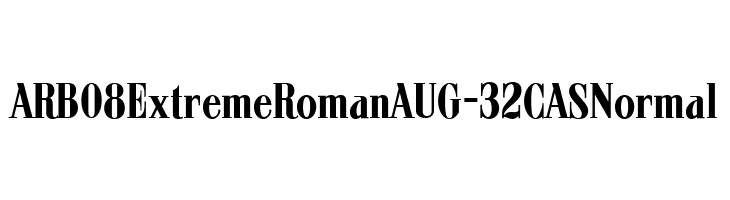 ARB 08 Extreme Roman AUG-32 CAS Normal  Free Fonts Download