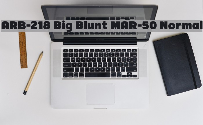 ARB-218 Big Blunt MAR-50 Normal Font examples