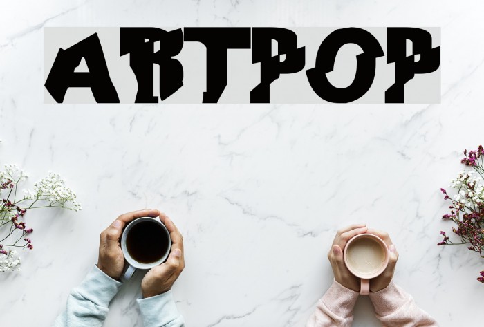 ARTPOP Font examples