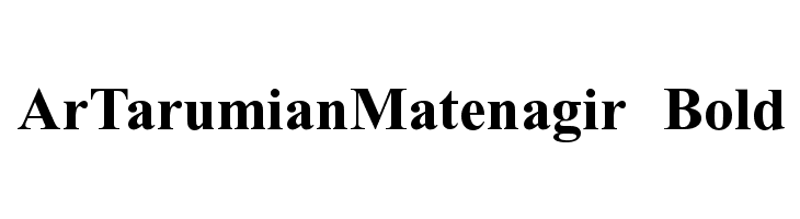 ArTarumianMatenagir Bold Font