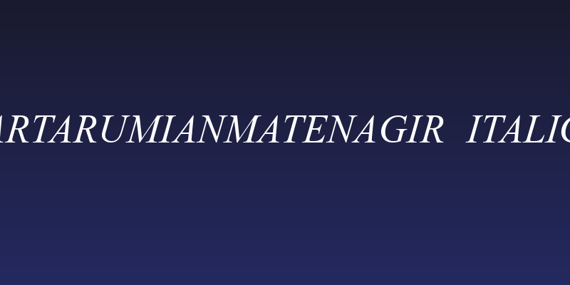ArTarumianMatenagir  Italic Social Header