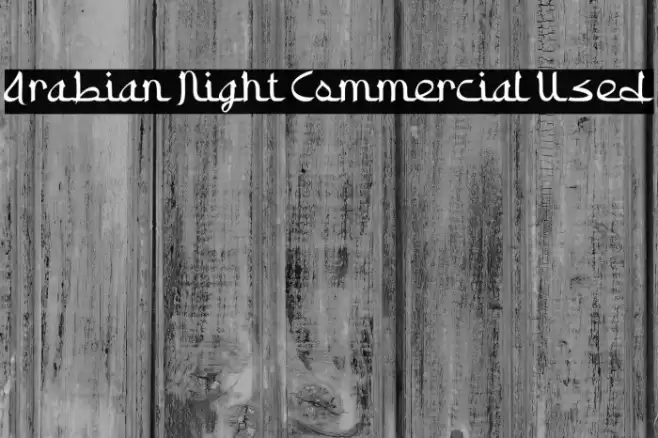 Arabian Night Commercial Used Font examples
