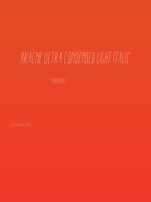 Aracne Ultra Condensed Light Italic Poster