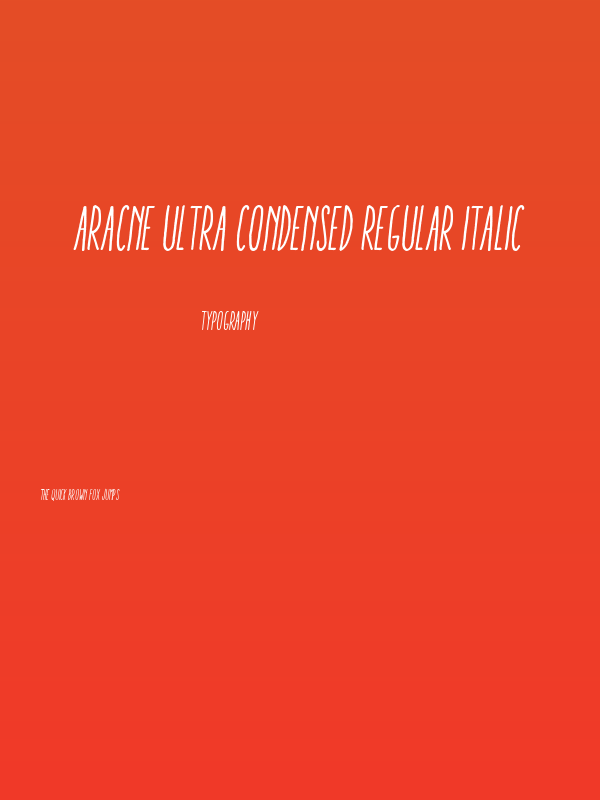Aracne Ultra Condensed Regular Italic Poster