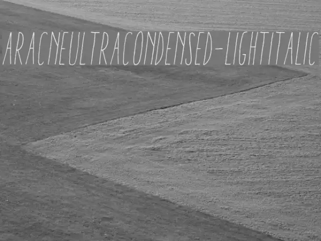 AracneUltraCondensed-LightItalic Font examples