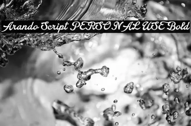 Arando Script PERSONAL USE Bold Example 1