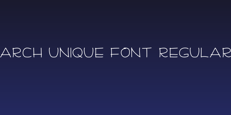 Arch Unique Font Regular Social Header